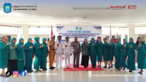 Serah Terima Jabatan Camat dan Pelantikan TP PKK, Pemda Halut Tekankan Kolaborasi dan Inovasi Pelayanan